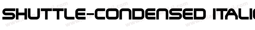 Shuttle-Condensed Italic字体转换